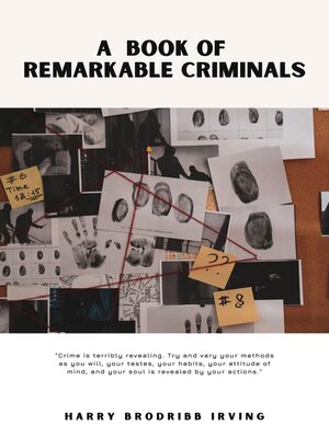 cover image of A Book of Remarkable Criminals